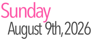Sunday Activities August 9th, 2026